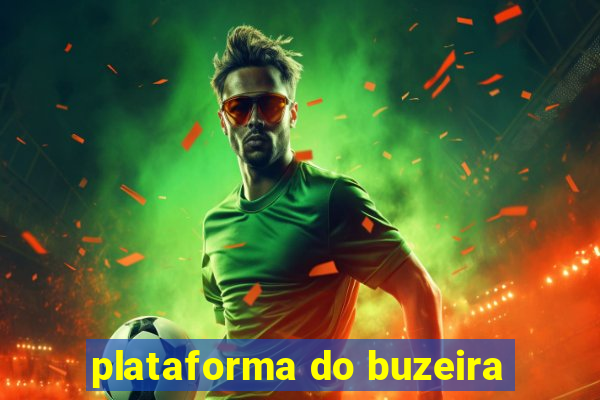 plataforma do buzeira